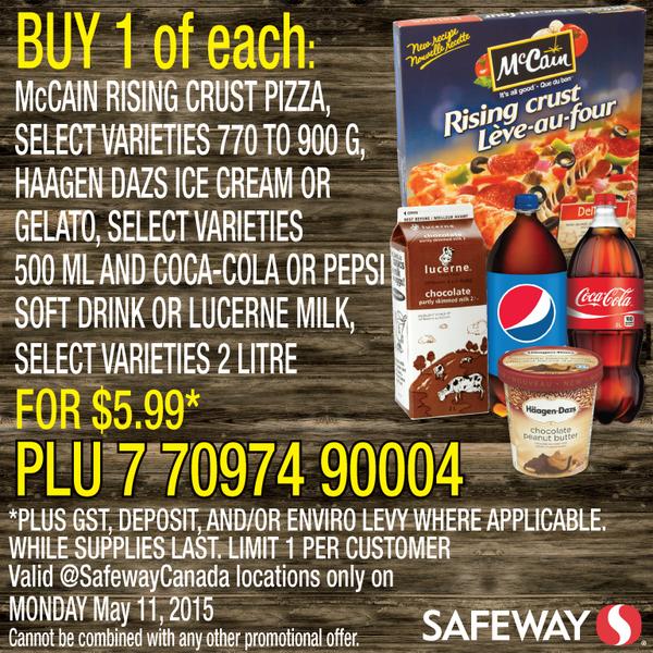[逾期]Safeway：McCain Pizza + 2L汽水或鮮奶 + Häagen-Dazs雪糕只賣$5.99