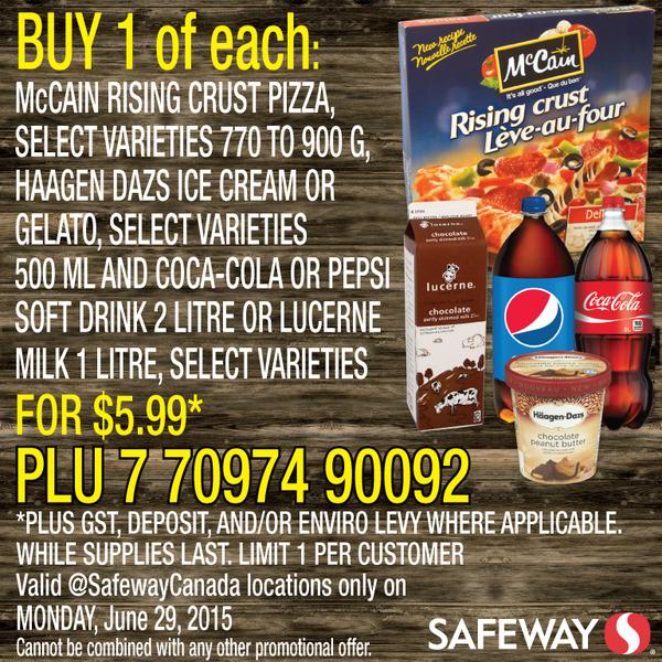 [逾期]Safeway：Häagen-Dazs雪糕 + McCain Pizza + 2L汽水或鮮奶只賣$5.99