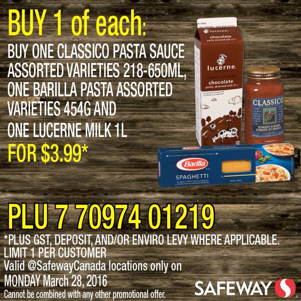 [逾期]Safeway：Classico Pasta Sauce + 1L鮮奶 + Barilla Pasta意粉一盒只賣$3.99