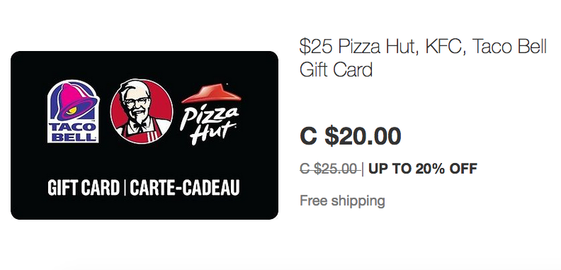 [逾期]ebay.ca：$25 Pizza Hut/KFC/Taco Bell Gift Card只賣$20