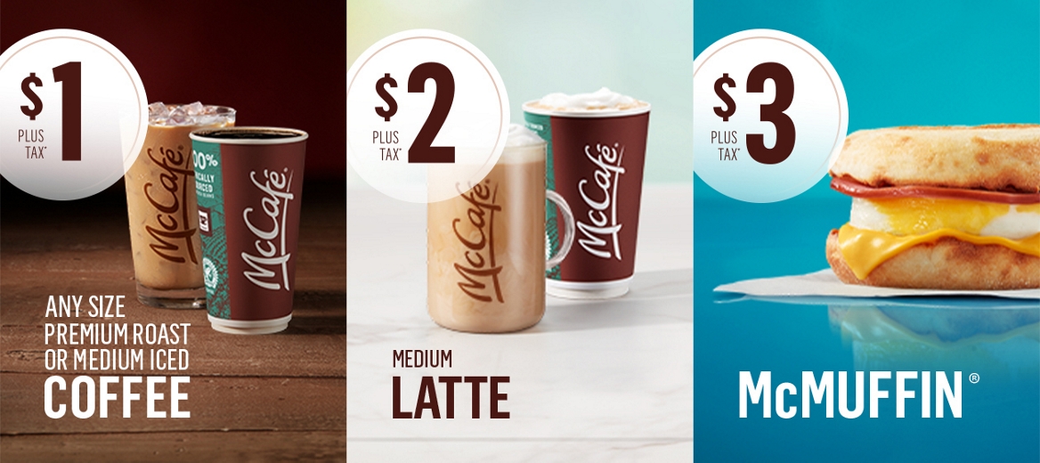 McDonald’s：McCafé Premium Roast Coffee只卖$1